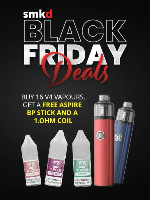 Black Friday V4 Vapours and Free Kit